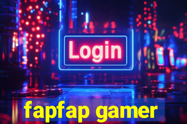 fapfap gamer